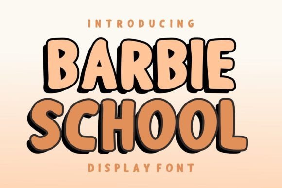 Barbie School: A Bold Display Typeface for High-Impact Campaigns