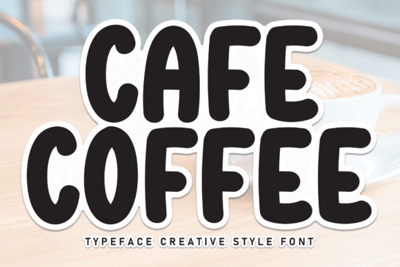 Cafe Coffee: A Whimsical Display Font for Editorial Design