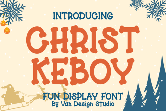 Christ Keboy: A Quirky Display Font for Bold Brand Identity