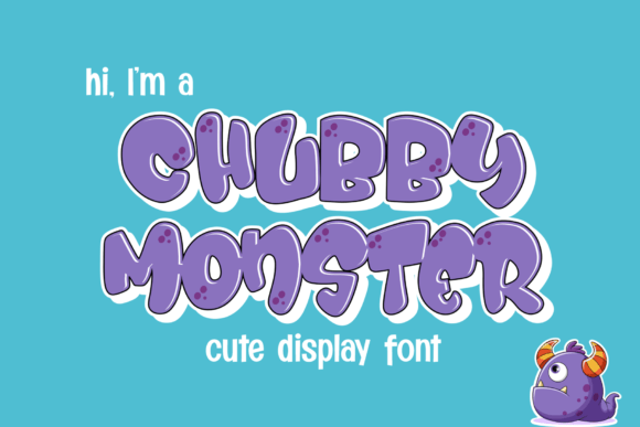 Chubby Monster: The Perfect Display Font for Cute Editorial Design