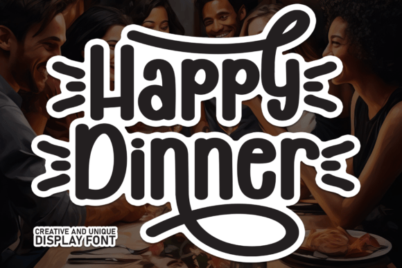 Happy Dinner: The Sweet Display Font for Modern Web Design