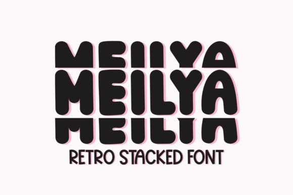 Meilya: The Stylish Stacked Display Font for Modern Branding