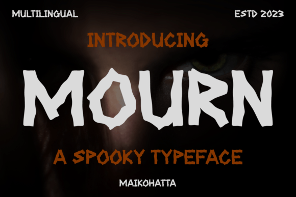 Mourn: A Spooky Display Font for Halloween Branding