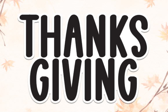 Thanks Giving: A Bold Display Typeface for Impactful Branding